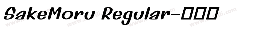 SakeMoru Regular字体转换